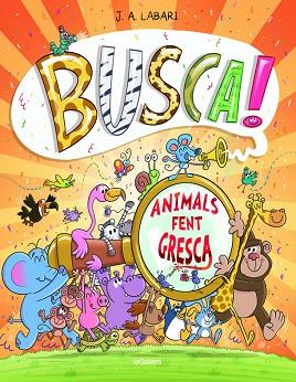 BUSCA! ANIMALS FENT GRESCA | 9788424666293 | LABARI, JOSE | Llibres Parcir | Llibreria Parcir | Llibreria online de Manresa | Comprar llibres en català i castellà online