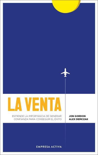 LA VENTA | 9788416997916 | GORDON, JON/DEMCZAK, ALEX | Llibres Parcir | Llibreria Parcir | Llibreria online de Manresa | Comprar llibres en català i castellà online