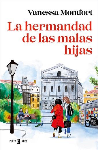LA HERMANDAD DE LAS MALAS HIJAS | 9788401028106 | MONTFORT, VANESSA | Llibres Parcir | Llibreria Parcir | Llibreria online de Manresa | Comprar llibres en català i castellà online