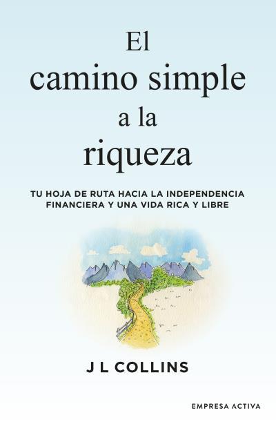 EL CAMINO SIMPLE A LA RIQUEZA | 9788416997572 | COLLINS, JAMES L. | Llibres Parcir | Llibreria Parcir | Llibreria online de Manresa | Comprar llibres en català i castellà online