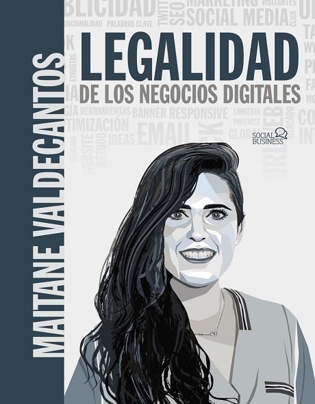 LEGALIDAD DE LOS NEGOCIOS DIGITALES | 9788441544284 | VALDECANTOS FLORES, MAITANE | Llibres Parcir | Llibreria Parcir | Llibreria online de Manresa | Comprar llibres en català i castellà online