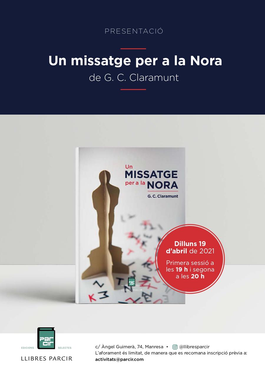 PRESENTACIÓ D'"UN MISSATGE PER A LA NORA" de G. C. CLARAMUNT - Llibres Parcir | Llibreria Parcir | Llibreria online de Manresa | Comprar llibres en català i castellà online
