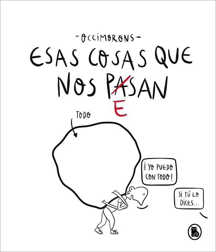 ESAS COSAS QUE NOS PESAN | 9788402426185 | R. COCA (@OCCIMORONS), PABLO | Llibres Parcir | Llibreria Parcir | Llibreria online de Manresa | Comprar llibres en català i castellà online