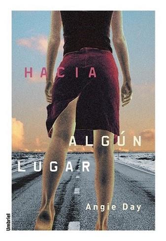 HACIA ALGUN LUGAR | 9788495618337 | DAY | Llibres Parcir | Llibreria Parcir | Llibreria online de Manresa | Comprar llibres en català i castellà online