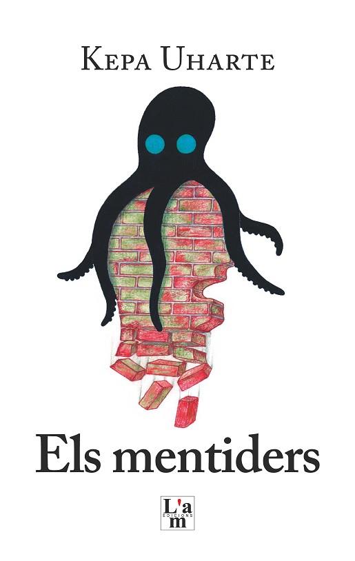 ELS MENTIDERS | 9788412392340 | UHARTE-MENDICOA FIOL, KEPA-LUIS | Llibres Parcir | Llibreria Parcir | Llibreria online de Manresa | Comprar llibres en català i castellà online