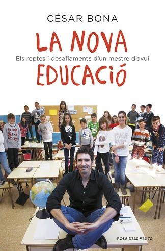 LA NOVA EDUCACIÓ | 9788416430239 | BONA, CESAR | Llibres Parcir | Llibreria Parcir | Llibreria online de Manresa | Comprar llibres en català i castellà online