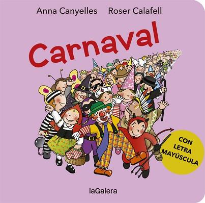 CARNAVAL | 9788424666446 | CANYELLES, ANNA | Llibres Parcir | Llibreria Parcir | Llibreria online de Manresa | Comprar llibres en català i castellà online