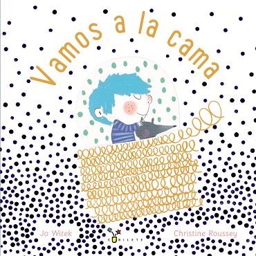 VAMOS A LA CAMA | 9788469629451 | WITEK, JO | Llibres Parcir | Llibreria Parcir | Llibreria online de Manresa | Comprar llibres en català i castellà online