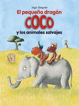 EL PEQUEñO DRAGóN COCO Y LOS ANIMALES SALVAJES | 9788424662370 | SIEGNER, INGO | Llibres Parcir | Llibreria Parcir | Llibreria online de Manresa | Comprar llibres en català i castellà online