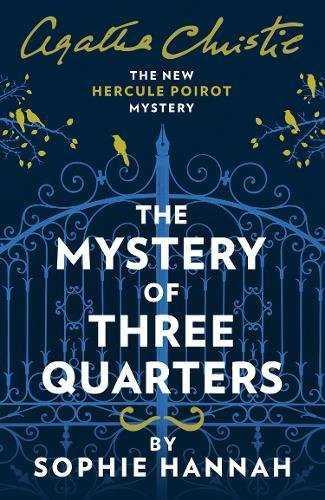 THE MYSTERY OF THREE QUARTERS | 9780008264468 | HANNAH, SOPHIE | Llibres Parcir | Llibreria Parcir | Llibreria online de Manresa | Comprar llibres en català i castellà online