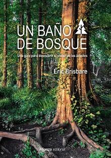 UN BAÑO DE BOSQUE | 9788491812937 | BRISBARE, ÉRIC | Llibres Parcir | Llibreria Parcir | Llibreria online de Manresa | Comprar llibres en català i castellà online
