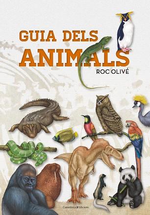 GUIA DELS ANIMALS | 9788490347041 | OLIVé POUS, ROC | Llibres Parcir | Llibreria Parcir | Llibreria online de Manresa | Comprar llibres en català i castellà online
