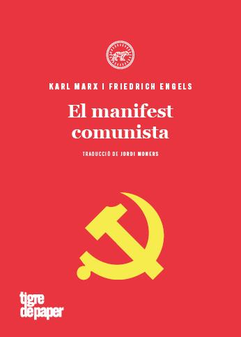MANIFEST COMUNISTA,EL - CAT | 9788416855810 | ENGELS FRIEDRICH / MARX KARL | Llibres Parcir | Llibreria Parcir | Llibreria online de Manresa | Comprar llibres en català i castellà online