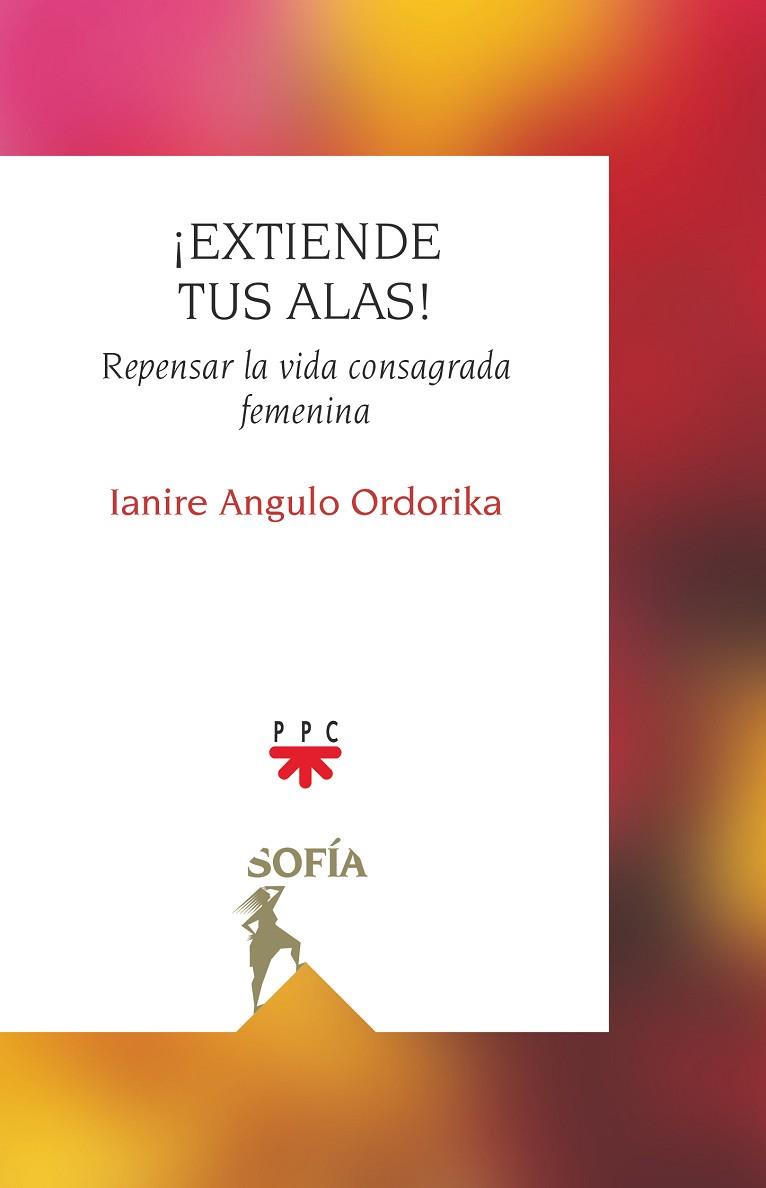 ¡EXTIENDE TUS ALAS! | 9788428839730 | ANGULO ORDORIKA, IANIRE | Llibres Parcir | Llibreria Parcir | Llibreria online de Manresa | Comprar llibres en català i castellà online