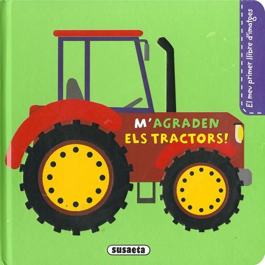 M´AGRADEN ELS TRACTORS! | 9788467782417 | VV.AA. | Llibres Parcir | Llibreria Parcir | Llibreria online de Manresa | Comprar llibres en català i castellà online
