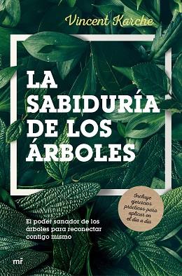 LA SABIDURÍA DE LOS ÁRBOLES | 9788427044647 | KARCHE, VINCENT | Llibres Parcir | Llibreria Parcir | Llibreria online de Manresa | Comprar llibres en català i castellà online
