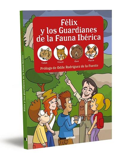 FÉLIX Y LOS GUARDIANES DE LA FAUNA IBÉRICA. LOBO, LINCE, OSO Y ZORRO | 9788418246579 | LORENTE-PUCHADES, FRANCISCO JAVIER/MÉRIDA, PABLO | Llibres Parcir | Llibreria Parcir | Llibreria online de Manresa | Comprar llibres en català i castellà online