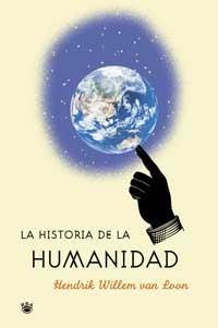 LA HISTORIA DE LA HUMANIDAD | 9788478711505 | HENDRIK WILLEM VAN LOON | Llibres Parcir | Llibreria Parcir | Llibreria online de Manresa | Comprar llibres en català i castellà online