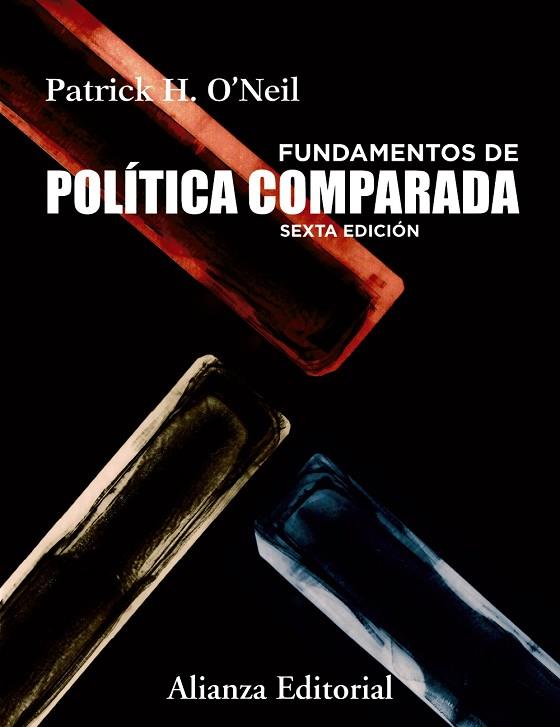 FUNDAMENTOS DE POLÍTICA COMPARADA | 9788413628950 | O'NEIL, PATRICK | Llibres Parcir | Llibreria Parcir | Llibreria online de Manresa | Comprar llibres en català i castellà online
