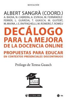 DECÁLOGO PARA LA MEJORA DE LA DOCENCIA ONLINE | 9788491807759 | BADIA GARGANTÉ, ANTONI/CABRERA LANZO, NATI/ESPASA ROCA, ANNA/FERNÁNDEZ FERRER, MAITE/GUÀRDIA ORTIZ,  | Llibres Parcir | Llibreria Parcir | Llibreria online de Manresa | Comprar llibres en català i castellà online
