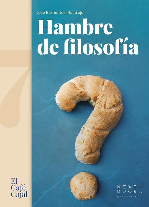 HAMBRE DE FILOSOFÍA | 9788412255669 | JOSÉ BARRIENTOS-RASTROJO | Llibres Parcir | Llibreria Parcir | Llibreria online de Manresa | Comprar llibres en català i castellà online