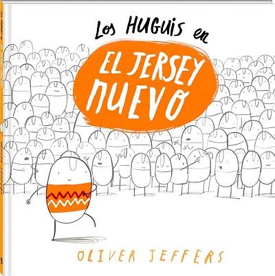 LOS HUGUIS EN EL JERSEY NUEVO | 9788494313004 | JEFFERS, OLIVER | Llibres Parcir | Llibreria Parcir | Llibreria online de Manresa | Comprar llibres en català i castellà online