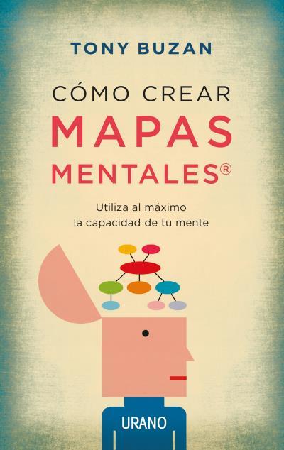 CÓMO CREAR MAPAS MENTALES | 9788479538330 | BUZAN, TONY | Llibres Parcir | Llibreria Parcir | Llibreria online de Manresa | Comprar llibres en català i castellà online