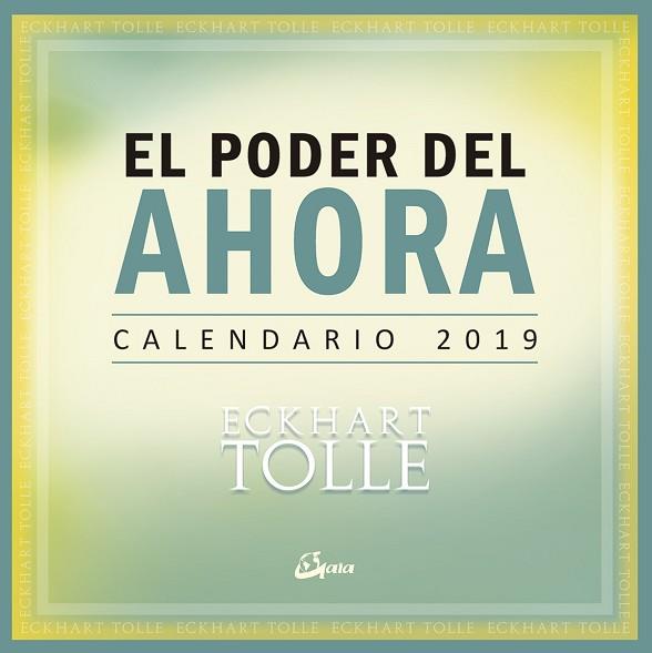 CALENDARIO 2019, EL PODER DEL AHORA | 9788484457688 | TOLLE, ECKHART | Llibres Parcir | Llibreria Parcir | Llibreria online de Manresa | Comprar llibres en català i castellà online