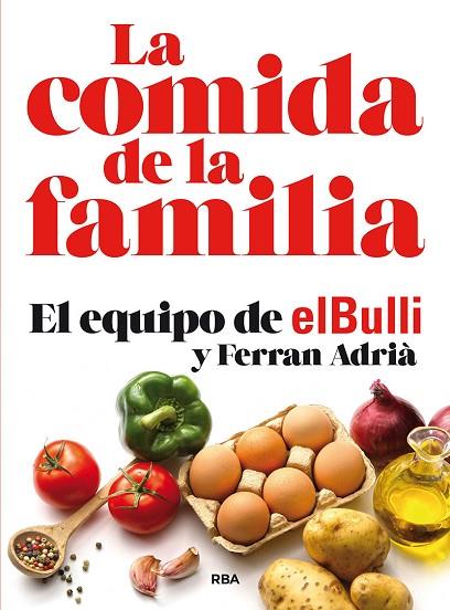 LA COMIDA DE LA FAMILIA (N. EDICIÓN) | 9788491870449 | ADRIÀ FERRAN | Llibres Parcir | Llibreria Parcir | Llibreria online de Manresa | Comprar llibres en català i castellà online