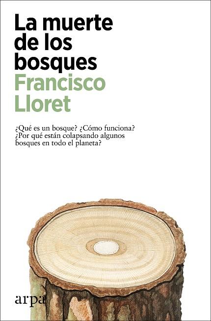 LA MUERTE DE LOS BOSQUES | 9788418741357 | LLORET, FRANCISCO | Llibres Parcir | Llibreria Parcir | Llibreria online de Manresa | Comprar llibres en català i castellà online