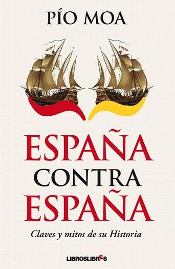 España contra España | 9788415570066 | Moa, Pío | Llibres Parcir | Llibreria Parcir | Llibreria online de Manresa | Comprar llibres en català i castellà online