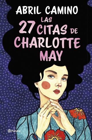 LAS 27 CITAS DE CHARLOTTE MAY | 9788408261872 | CAMINO, ABRIL | Llibres Parcir | Llibreria Parcir | Llibreria online de Manresa | Comprar llibres en català i castellà online