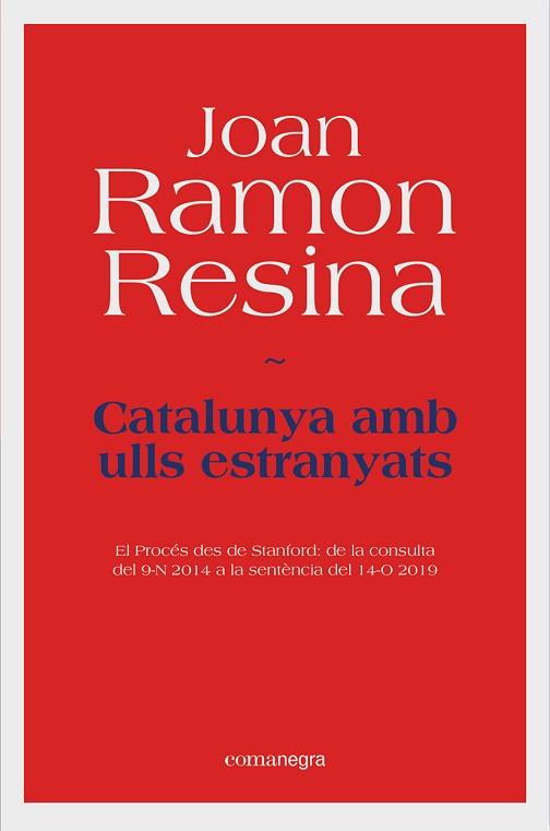 CATALUNYA AMB ULLS ESTRANYATS | 9788418022531 | RESINA, JOAN RAMON | Llibres Parcir | Librería Parcir | Librería online de Manresa | Comprar libros en catalán y castellano online