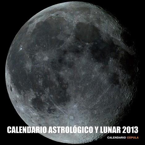 Calendario astrológico y lunar 2013 | 9788448006662 | AA. VV. | Llibres Parcir | Librería Parcir | Librería online de Manresa | Comprar libros en catalán y castellano online