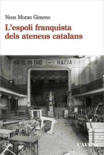 L'ESPOLI FRANQUISTA DELS ATENEUS CATALANS (1939-1984) | 9788418680120 | MORAN GIMENO, NEUS | Llibres Parcir | Llibreria Parcir | Llibreria online de Manresa | Comprar llibres en català i castellà online
