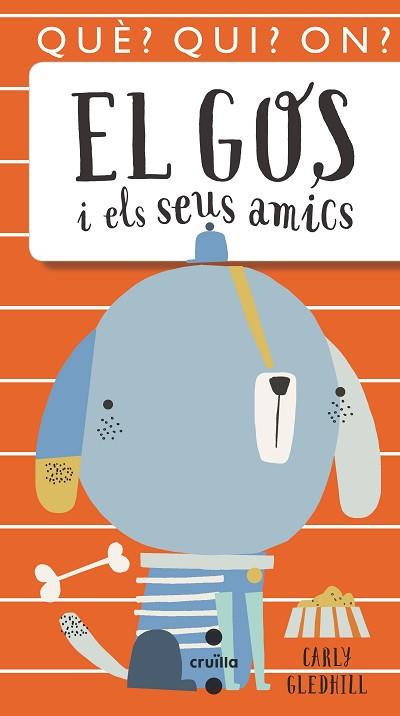 EL GOS I ELS SEUS AMICS | 9788466146081 | GLEDHILL, CARLY | Llibres Parcir | Llibreria Parcir | Llibreria online de Manresa | Comprar llibres en català i castellà online