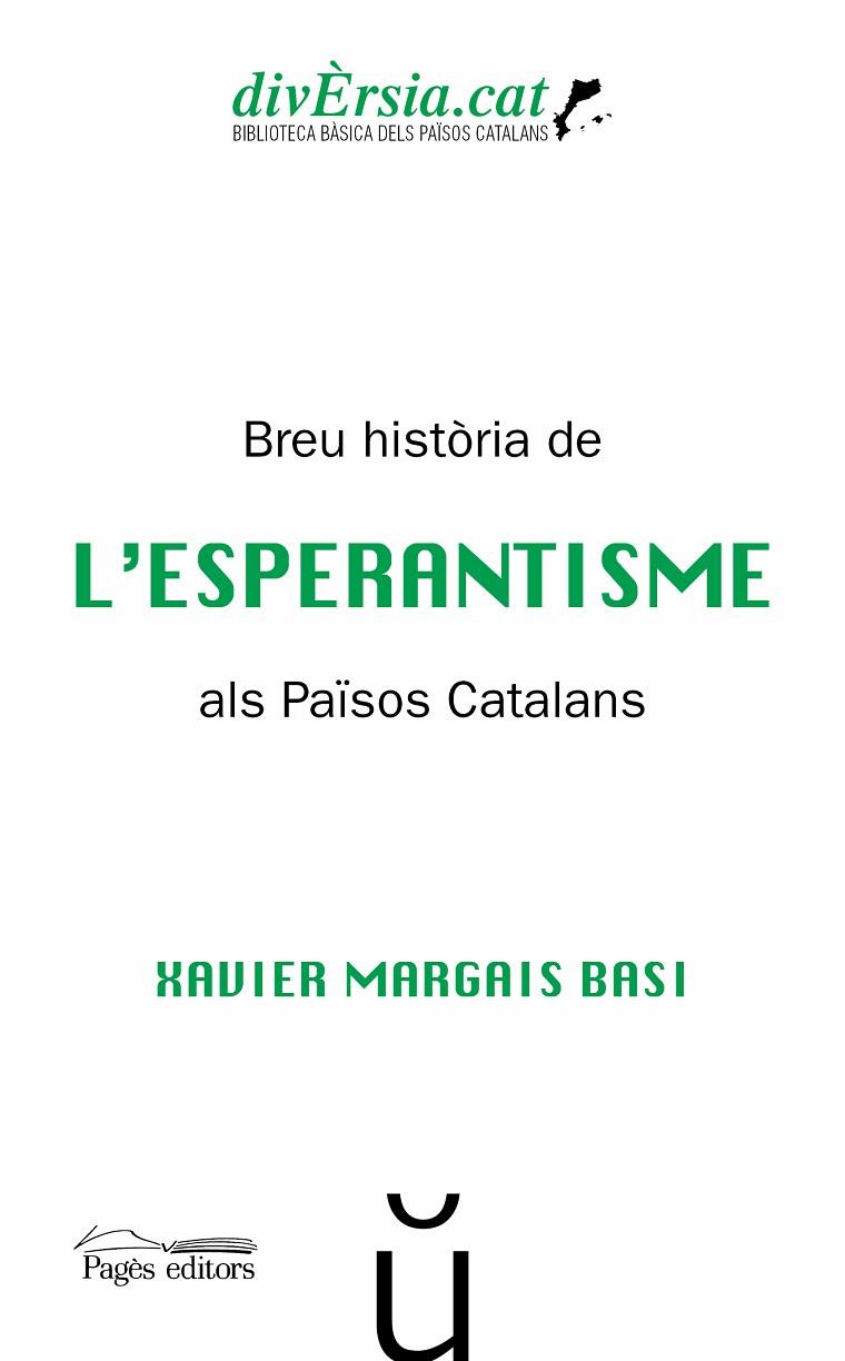 BREU HISTÒRIA DE L'ESPERANTISME ALS PAÏSOS CATALANS | 9788413031576 | MARGAIS BASI, XAVIER | Llibres Parcir | Llibreria Parcir | Llibreria online de Manresa | Comprar llibres en català i castellà online