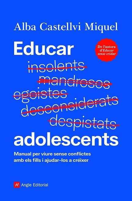 EDUCAR ADOLESCENTS | 9788418197895 | CASTELLVI MIQUEL, ALBA | Llibres Parcir | Llibreria Parcir | Llibreria online de Manresa | Comprar llibres en català i castellà online