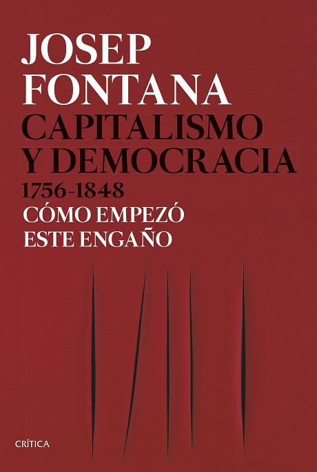 CAPITALISMO Y DEMOCRACIA 1756-1848 | 9788491992714 | FONTANA, JOSEP | Llibres Parcir | Llibreria Parcir | Llibreria online de Manresa | Comprar llibres en català i castellà online