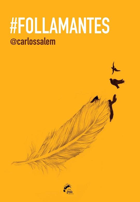 FOLLAMANTES | 9788494268601 | CARLOS SALEM SOLA | Llibres Parcir | Llibreria Parcir | Llibreria online de Manresa | Comprar llibres en català i castellà online