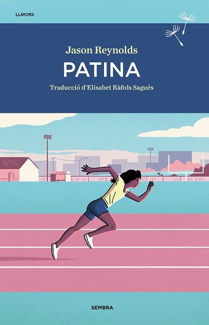 PATINA | 9788416698844 | REYNOLDS, JASON | Llibres Parcir | Llibreria Parcir | Llibreria online de Manresa | Comprar llibres en català i castellà online