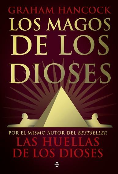 LOS MAGOS DE LOS DIOSES | 9788490607749 | HANCOCK, GRAHAM | Llibres Parcir | Llibreria Parcir | Llibreria online de Manresa | Comprar llibres en català i castellà online