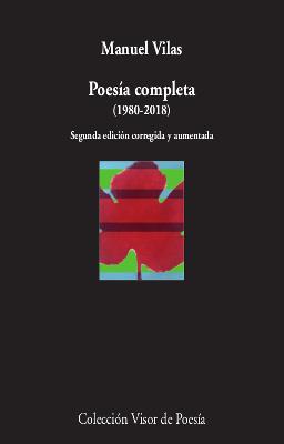 POESÍA COMPLETA (1980-2018) | 9788498953596 | VILAS, MANUEL | Llibres Parcir | Llibreria Parcir | Llibreria online de Manresa | Comprar llibres en català i castellà online