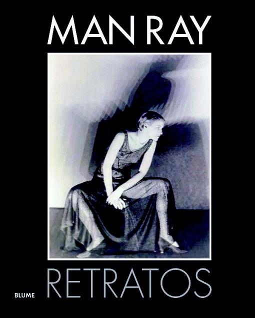 Man Ray. Retratos | 9788498016840 | Pepper, Terence/Warner, Marina | Llibres Parcir | Llibreria Parcir | Llibreria online de Manresa | Comprar llibres en català i castellà online