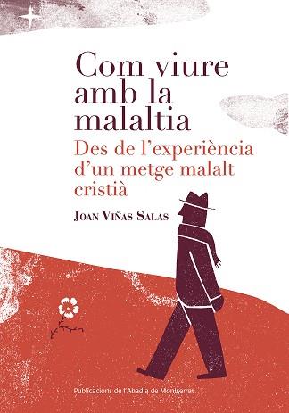 COM VIURE AMB LA MALALTIA | 9788498839784 | VIÑAS SALAS, JOAN | Llibres Parcir | Llibreria Parcir | Llibreria online de Manresa | Comprar llibres en català i castellà online