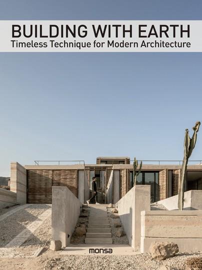 BUILDING WITH EARTH. TIMELESS TECHNIQUE FOR MODERN ARCHITECTURE | 9788417557706 | Llibres Parcir | Llibreria Parcir | Llibreria online de Manresa | Comprar llibres en català i castellà online