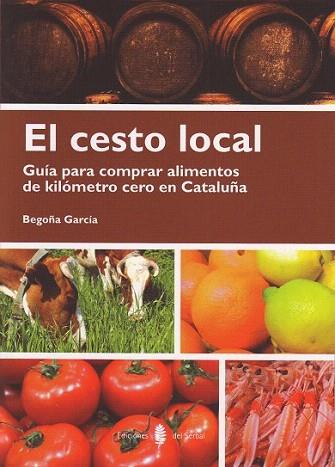 EL CESTO LOCAL | 9788476287248 | GARCÍA FERNÁNDEZ, BEGOÑA | Llibres Parcir | Llibreria Parcir | Llibreria online de Manresa | Comprar llibres en català i castellà online
