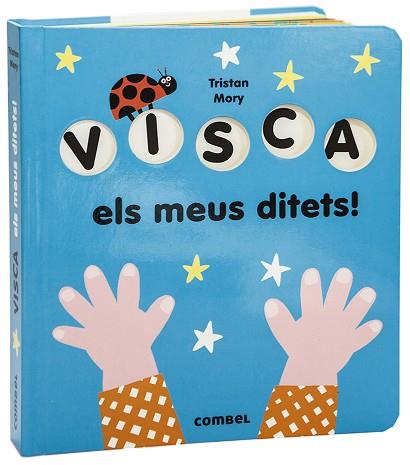 VISCA ELS MEUS DITETS! | 9788491015918 | MORY, TRISTAN | Llibres Parcir | Llibreria Parcir | Llibreria online de Manresa | Comprar llibres en català i castellà online