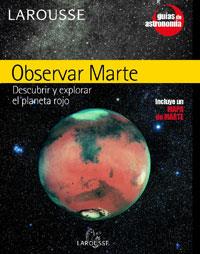 OBSERVAR MARTE descubrir y explorar planeta rojo | 9788483327067 | Llibres Parcir | Llibreria Parcir | Llibreria online de Manresa | Comprar llibres en català i castellà online