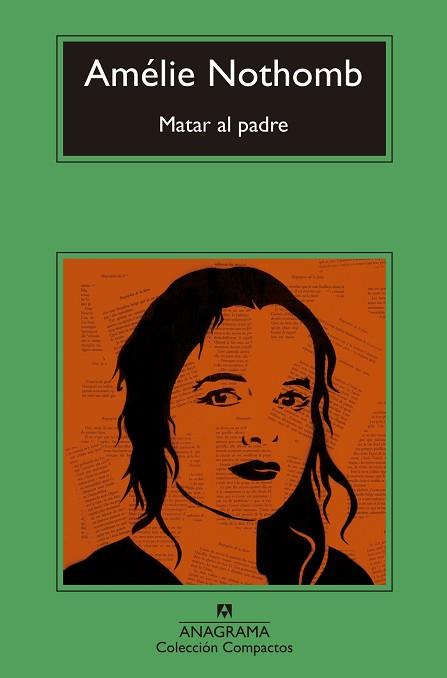 MATAR AL PADRE | 9788433978257 | NOTHOMB, AMéLIE | Llibres Parcir | Llibreria Parcir | Llibreria online de Manresa | Comprar llibres en català i castellà online